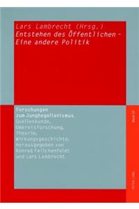 Entstehen Des Oeffentlichen - Eine Andere Politik