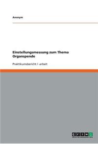 Einstellungsmessung Zum Thema Organspende