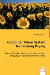 Computer Vision System for Ginseng Drying