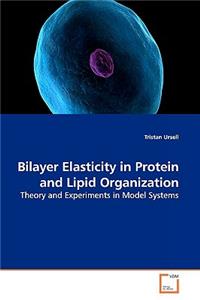 Bilayer Elasticity in Protein and Lipid Organization