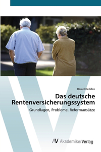 Das deutsche Rentenversicherungssystem