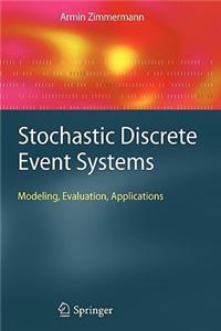 Stochastic Discrete Event Systems