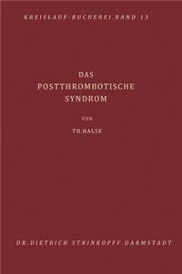 Das Postthrombotische Syndrom