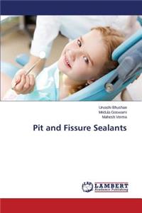 Pit and Fissure Sealants