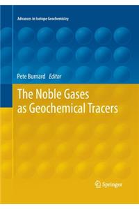 Noble Gases as Geochemical Tracers