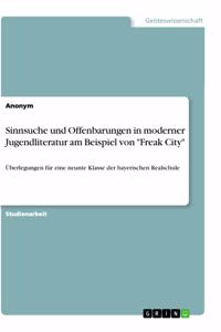 Sinnsuche und Offenbarungen in moderner Jugendliteratur am Beispiel von 