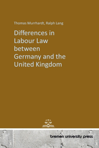 Differences in labour law between Germany and the United Kingdom