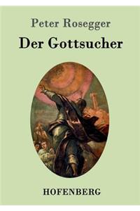 Der Gottsucher