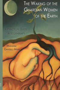 Waking of the Guardian Women of the Earth