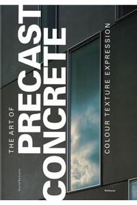 The Art of Precast Concrete