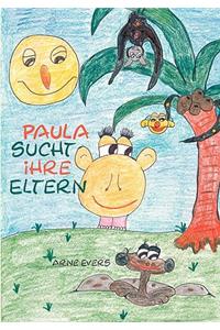 Paula sucht ihre Eltern