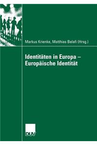 Identitäten in Europa - Europäische Identität