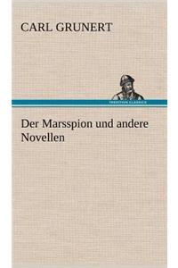 Marsspion Und Andere Novellen