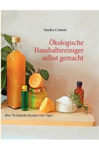 Ökologische Haushaltsreiniger selbst gemacht