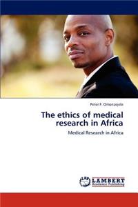 The ethics of medical research in Africa