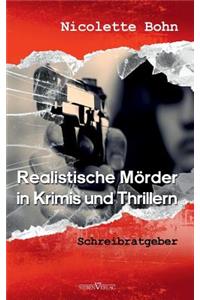 Realistische Morder in Krimis Und Thrillern