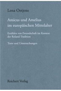 Amicus Und Amelius Im Europaischen Mittelalter