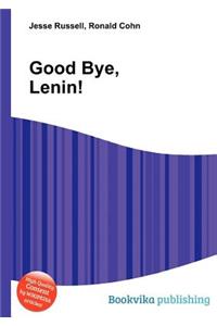 Good Bye, Lenin!