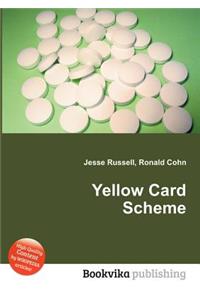 Yellow Card Scheme