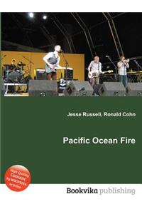 Pacific Ocean Fire