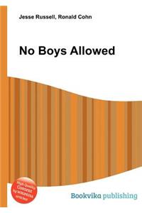 No Boys Allowed