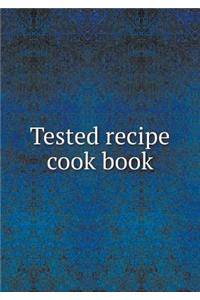 Tested recipe cook book
