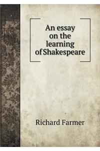 An essay on the learning of Shakespeare