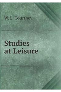 Studies at Leisure