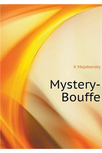 Mystery-Bouffe
