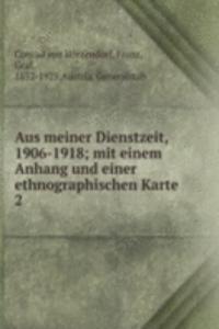 Aus meiner Dienstzeit, 1906-1918