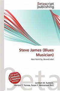 Steve James (Blues Musician)