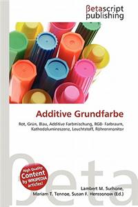 Additive Grundfarbe