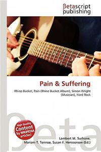 Pain & Suffering