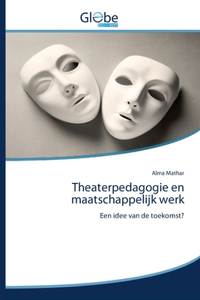 Theaterpedagogie en maatschappelijk werk
