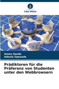 Prädiktoren für die Präferenz von Studenten unter den Webbrowsern