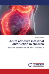 Acute adhesive intestinal obstruction in children