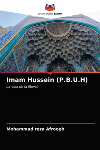Imam Hussein (P.B.U.H)