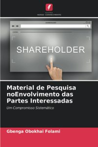 Material de Pesquisa noEnvolvimento das Partes Interessadas