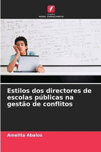 Estilos dos directores de escolas públicas na gestão de conflitos