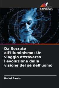 Da Socrate all'Illuminismo