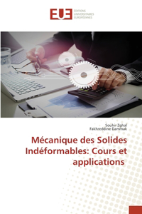 Mécanique des Solides Indéformables