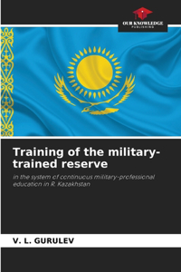 Training of the military-trained reserve