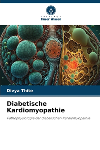 Diabetische Kardiomyopathie