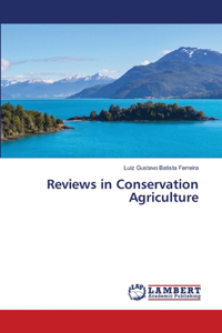 Reviews in Conservation Agriculture