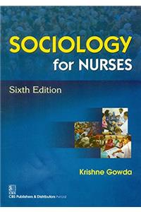 SOCIOLOGY FOR NURSES 6E
