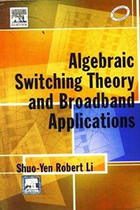 Algebraic Switching Theory And Broadband Applications