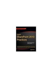 Expert SharePoint 2010 Practices
