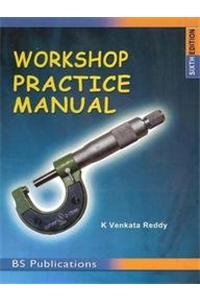 Workshop Practice Manual