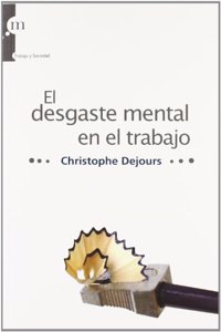 DESGASTE MENTAL EN EL TRABAJO