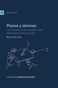 Placas y laminas: Introduccion a su estudio como elementos estructurales (Textos docentes) (Spanish Edition)